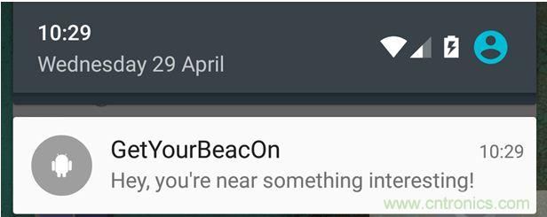 圖10 – 安卓系統(tǒng)通知,提示附近發(fā)現Beacon