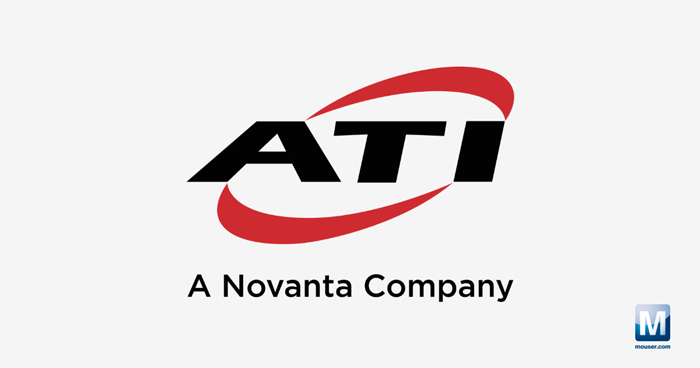 強強聯(lián)手！貿(mào)澤電子攜手ATI，為自動化產(chǎn)線注入核心部件